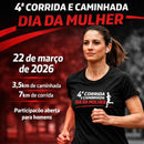 4ª Corrida e Caminhada Dia da Mulher